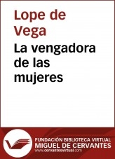 Libro La vengadora de las mujeres, autor Biblioteca Miguel de Cervantes
