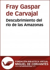 Libro Descubrimiento del r�o de las Amazonas, autor Biblioteca Miguel de Cervantes