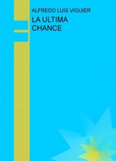 LA ULTIMA CHANCE