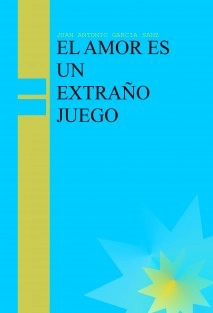 EL AMOR ES UN EXTRAÑO JUEGO