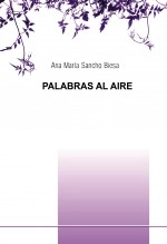 Libro Palabras al aire, autor Ana María Sancho Biesa