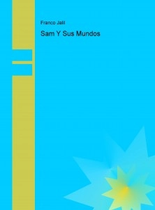 Sam Y Sus Mundos