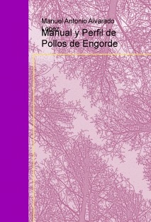 Manual y Perfil de Pollos de Engorde