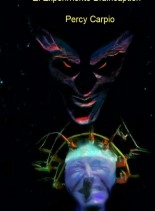 Libro El Experimento Braincaption, autor Percy Carpio 