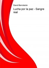 Libro Lucha por la paz - Sangre real, autor ssalamandra