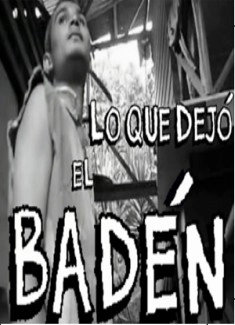 LO QUE DEJÓ EL BADÉN