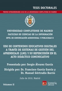 Uso de contenidos educativos digitales a través de sistemas de gestión del aprendizaje (LMS) y su repercusión en el acto didáctico comunicativo, Vol. II