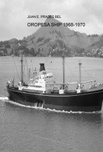 Libro OROPESA SHIP 1968-1970, autor Juan Emilio Prades Bel