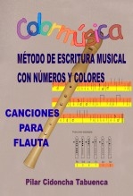 Colormúsica. Método de flauta. Canciones para flauta