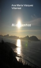 Libro Mis cuentos, autor Ana María Vázquez Villarreal