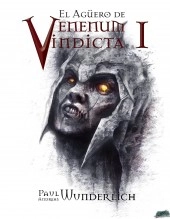 Libro VENENUM VINDICTA: Episodio 1, autor paulwunderlich