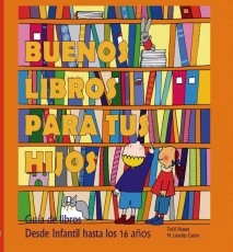 BUENOS LIBROS PARA TUS HIJOS