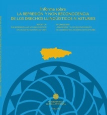 Informe sobre LA REPRESIÓN Y NON RECONOCENCIA DE LOS DRECHOS LLINGÜÍSTICOS N´ASTURIES