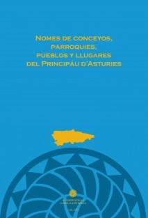 Nomes de conceyos, parroquies, pueblos y llugares del Principáu d’Asturies