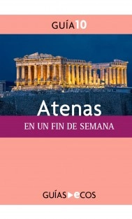 Atenas. En un fin de semana