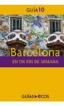 Barcelona. En un fin de semana