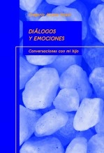 Libro DIÁLOGOS Y EMOCIONES, Conversaciones con mi hijo, autor Carmen Alonso Ramos