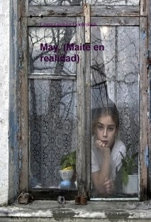 May, (Maite en realidad)
