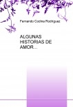 ALGUNAS HISTORIAS DE AMOR...