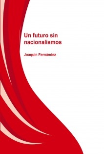 Un futuro sin nacionalismos