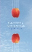 Libro Gravedad y antigravedad, autor Julián Cruz Moreno Lanau
