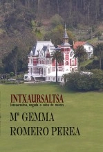 Libro INTXAURSALTSA (Intxaursaltsa, nogada o salsa de nueces), autor Mª Gemma Romero Perea