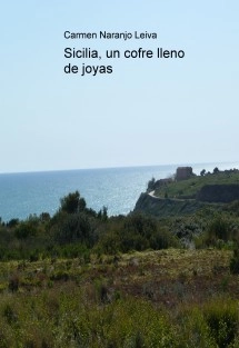 Sicilia, un cofre lleno de joyas