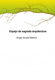 Espejo de sagrada arquitectura
