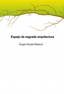 Espejo de sagrada arquitectura