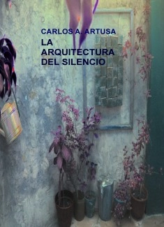 LA ARQUITECTURA DEL SILENCIO