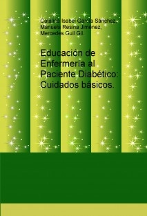 Educación de Enfermería al Paciente Diabético: Cuidados Básicos.