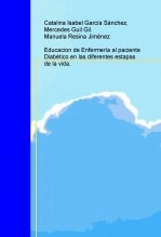 Libro Educación de Enfermería al Paciente Diabético en las diferentes etapas de la vida., autor carumadi
