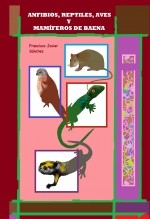 ANFIBIOS, REPTILES, AVES Y MAMÍFEROS DE BAENA