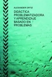 DIDÁCTICA PROBLEMATIZADORA  Y APRENDIZAJE BASADO EN PROBLEMAS