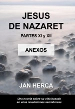 Libro Jesús de Nazaret - XI y XII - ANEXOS, autor Jan Herca