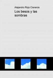 Los besos y las sombras