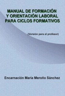 MANUAL DE FORMACIÓN Y ORIENTACION LABORAL PARA CICLOS FORMATIVOS