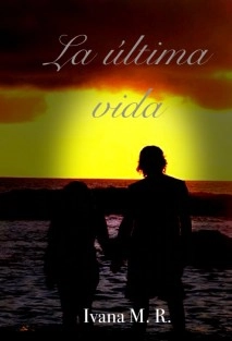 La ultima vida