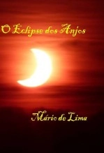 Libro O ECLIPSE DOS ANJOS, autor Mario de Lima Keines