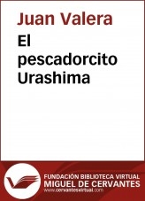 Libro El pescadorcito Urashima, autor Biblioteca Miguel de Cervantes