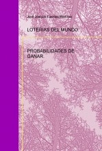 Libro LOTERIAS DEL MUNDO. PROBABILIDADES DE GANAR, autor JOSÉ JOAQUÍN FUENTES MARTÍNEZ