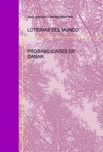 LOTERIAS DEL MUNDO. PROBABILIDADES DE GANAR
