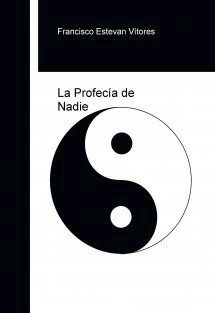 La Profecía de Nadie