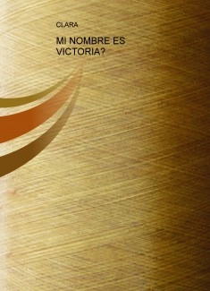 MI NOMBRE ES VICTORIA?