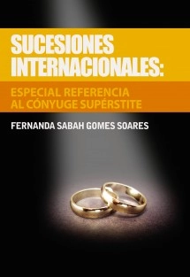 Sucesiones internacionales: especial referencia al cónyuge supérstite