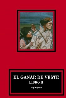 El Ganar de Veste (II)