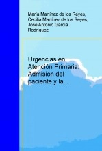 Libro Urgencias en Atención Primaria: Admisión del paciente y la Historia Clínica, autor magama