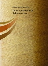 De los Cantones a las Gobernaciones