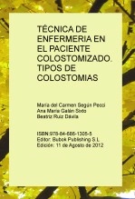 Libro TÉCNICA DE ENFERMERIA EN EL PACIENTE COLOSTOMIZADO. TIPOS DE COLOSTOMIAS, autor maria del carmen segun pecci