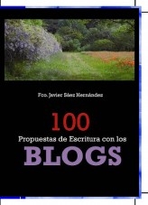 100 PROPUESTAS DE ESCRITURA CON LOS BLOGS